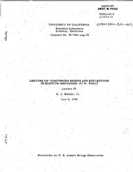 Lectures on "Continuous groups and reflections in Quantum Mechanics" held at Berkeley (University of California) in spring 1958, lecture 11, manuscript, Pauli, Wolfgang