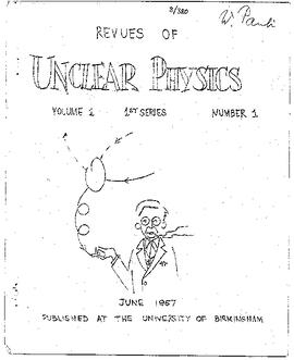 Revues of Unclear Physics, volume 1, 1st series, number 1, [unknown]