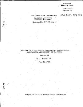 Lectures on "Continuous groups and reflections in Quantum Mechanics" held at Berkeley (University of California) in spring 1958, lecture 15, manuscript, Pauli, Wolfgang