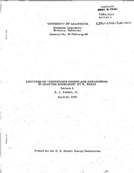 Lectures on "Continuous groups and reflections in Quantum Mechanics" held at Berkeley (University of California) in spring 1958, lecture 6, manuscript, Pauli, Wolfgang